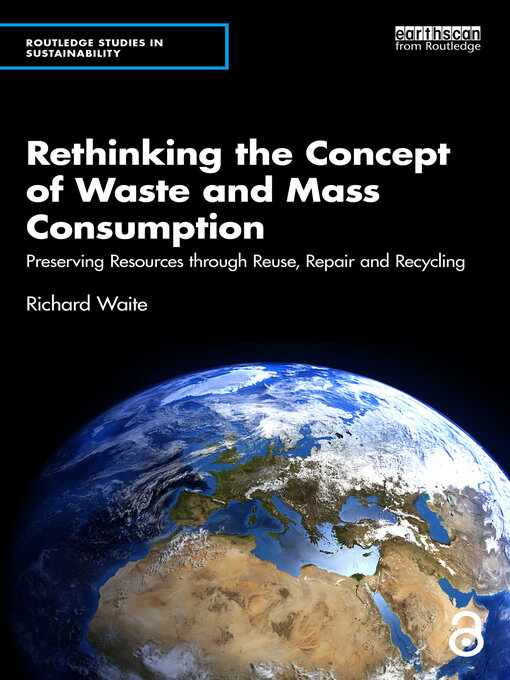 Title details for Rethinking the Concept of Waste and Mass Consumption by Richard Waite - Available